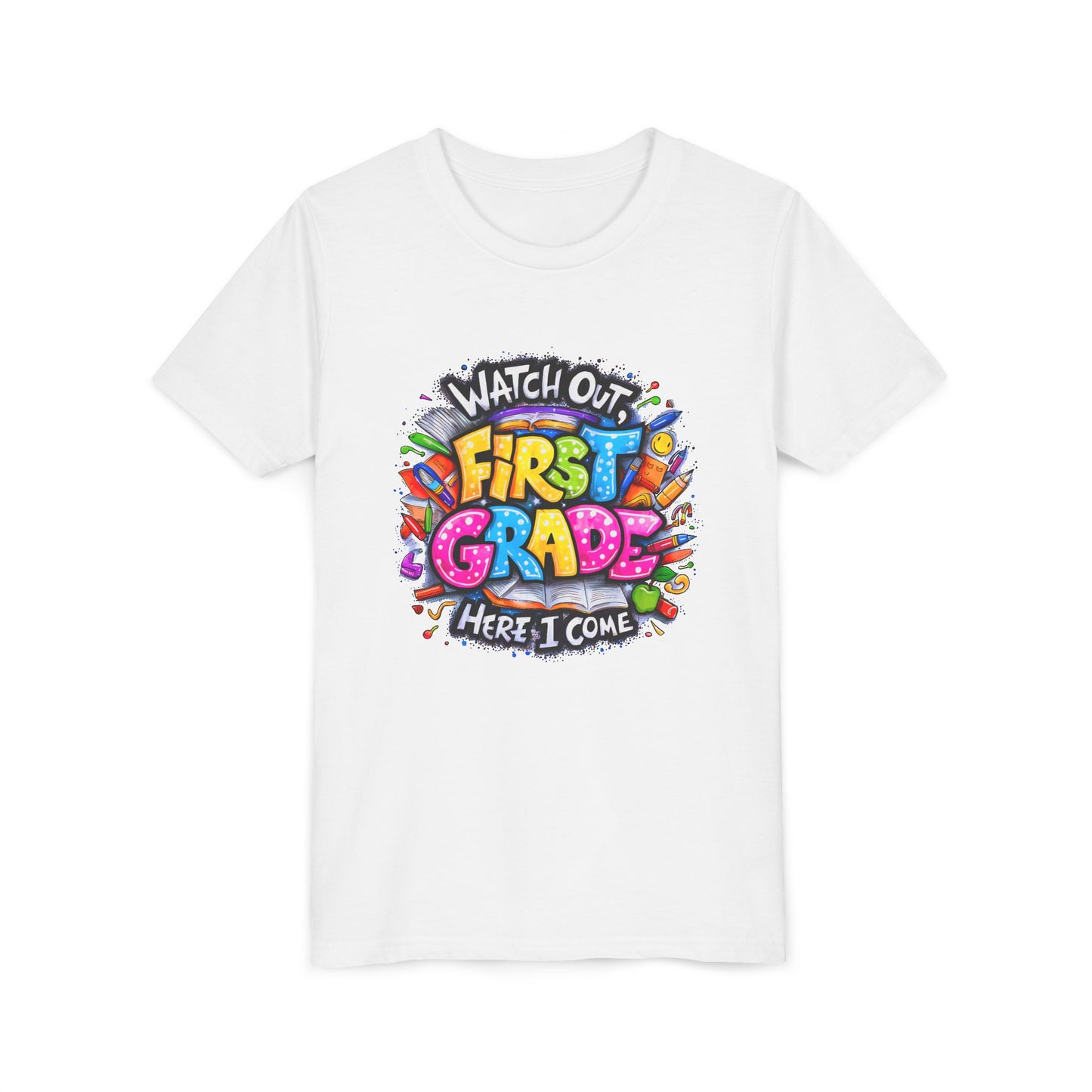 First Grade T-Shirt - "Watch Out First Grade Here I Come" Back-to-School Youth Tee