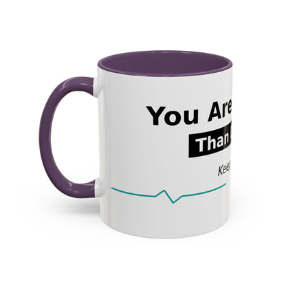You Are Stronger Than Diabetes Accent Coffee Mug — Keep Fighting Inspirational Tea Cup
