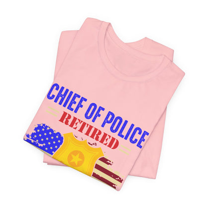 Retired Chief of Police T-Shirt — American Flag Badge Retirement Tee