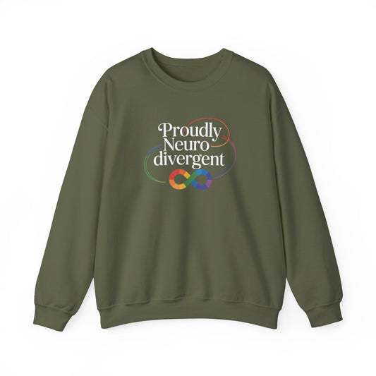 Proudly Neuro Divergent Sweatshirt