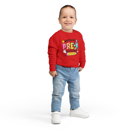Toddler Sweatshirt — "Watch Out Pre-K Here I Come" Back-to-School Crewneck