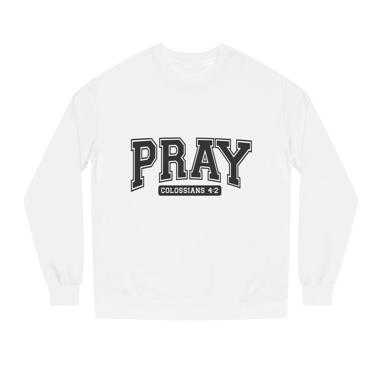 Pray Collegiate Sweatshirt — 'Colossians 4:2' Christian Crewneck