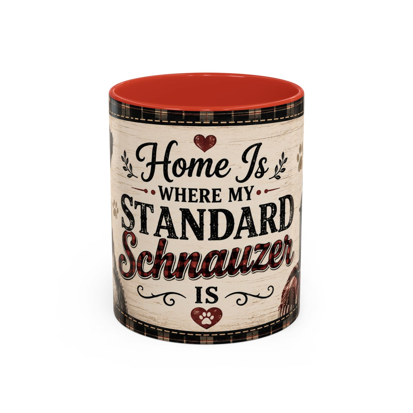 Standard Schnauzer Coffee Mug — "Home Is Where My Standard Schnauzer Is" Accent Mug