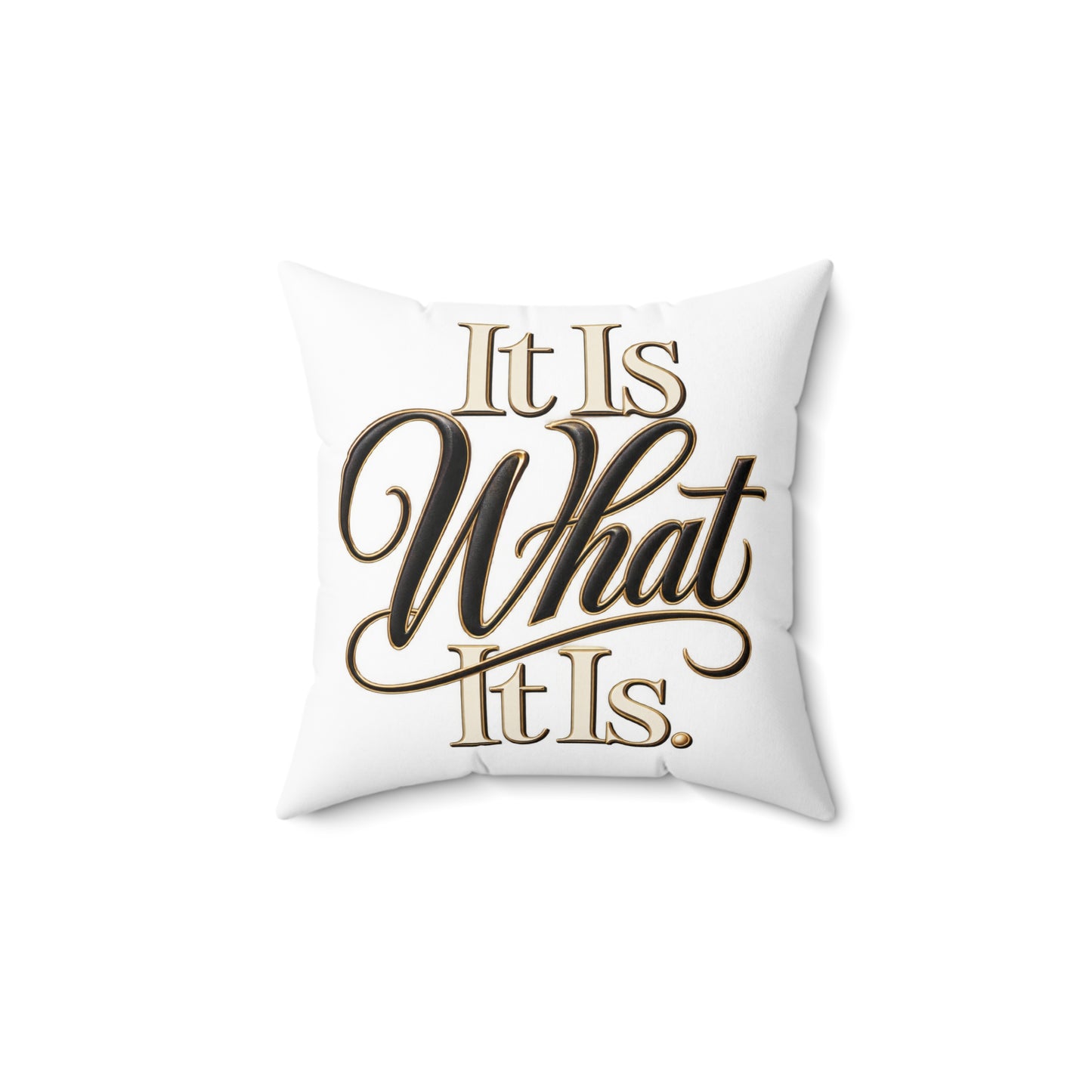 It Is What It Is Decorative Pillow – Neutral Script Quote Throw Pillow