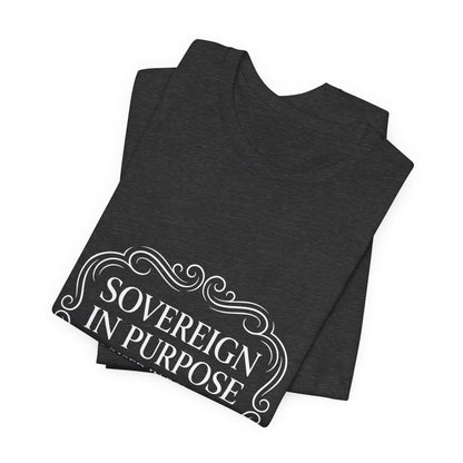 Sovereign in Purpose T‑Shirt — "Poised in Power" First Lady Tee