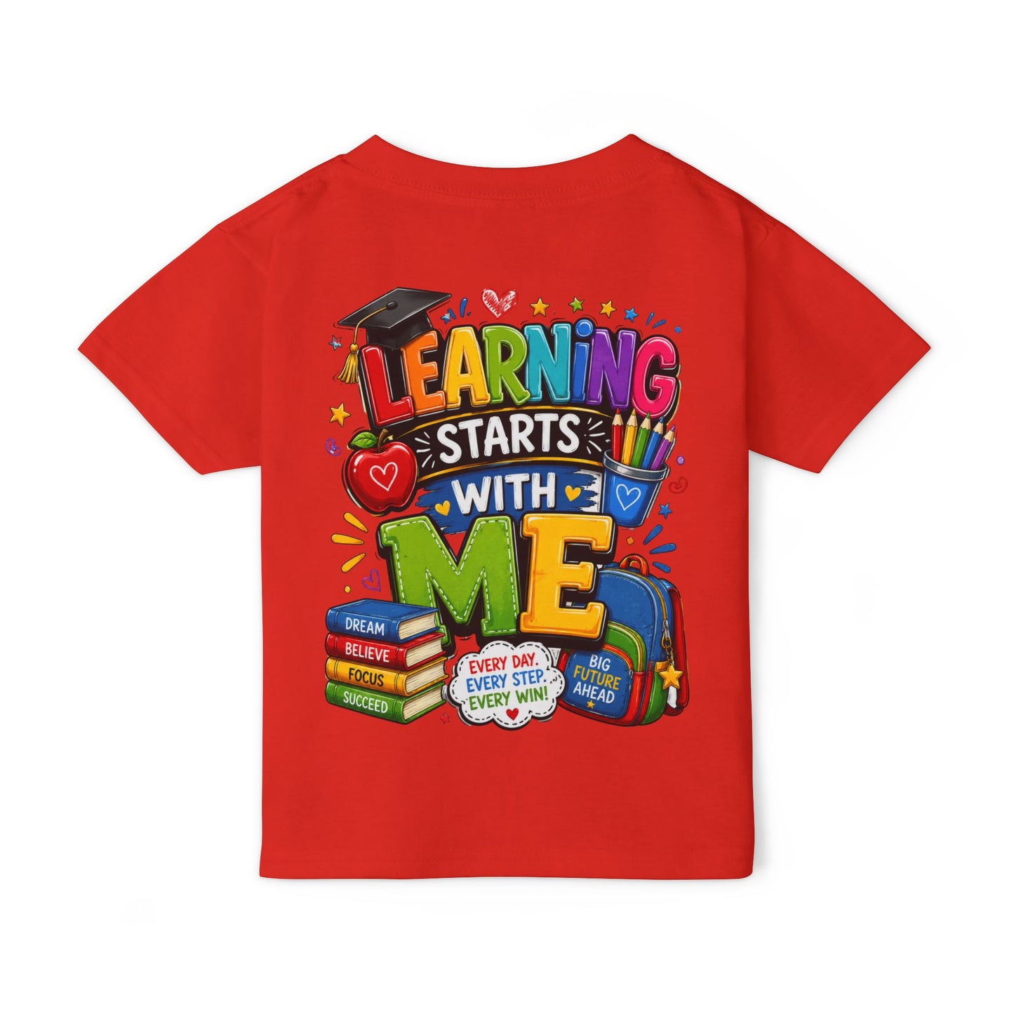 Toddler T-Shirt — "Learning Starts With Me" Colorful Back-to-School Tee