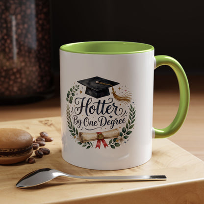 Hotter By One Degree Graduation Coffee Mug – Graduation Cap & Diploma Gift (11/15oz)