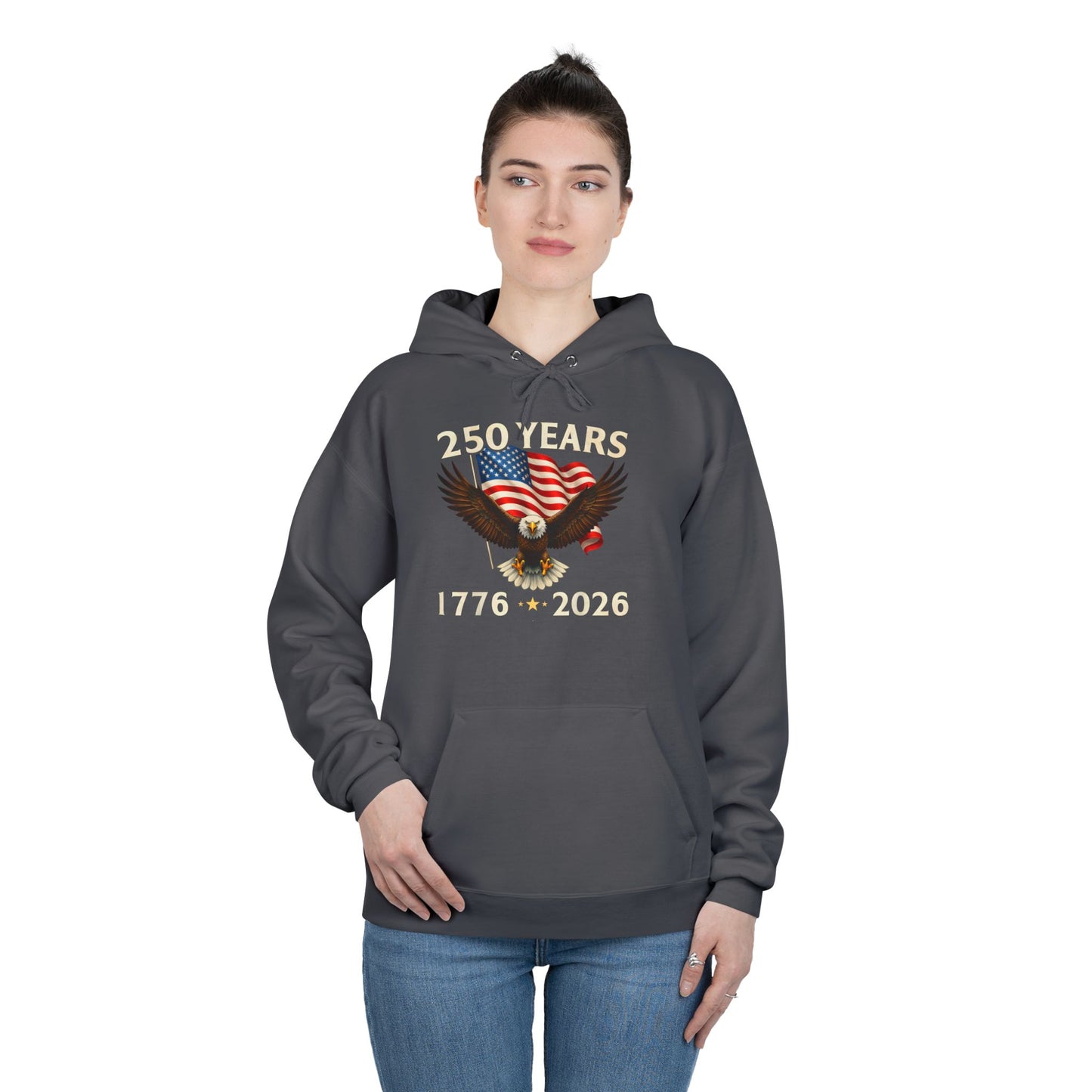 250 Years 1776–2026 Eagle Hoodie — American Flag Bicentennial Celebration Pullover