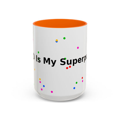 Accent Coffee Mug - "Coffee Is My Superpower" Funny Colorful Polka Dot Ceramic Mug (11/15oz)