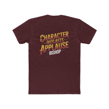 Character Outlasts Applause Tee — Motivational Graphic T-Shirt