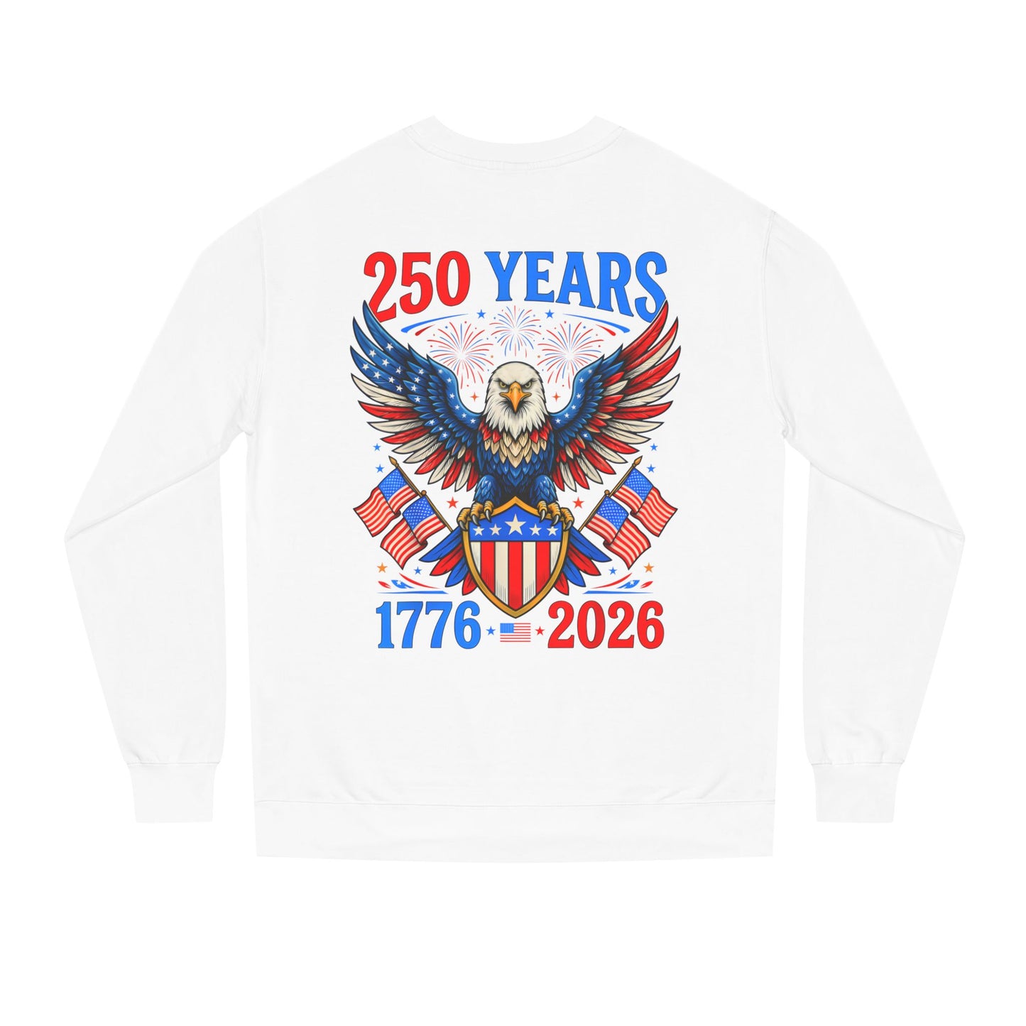 250 Years 1776–2026 Eagle Crewneck Sweatshirt — Patriotic 250th Anniversary