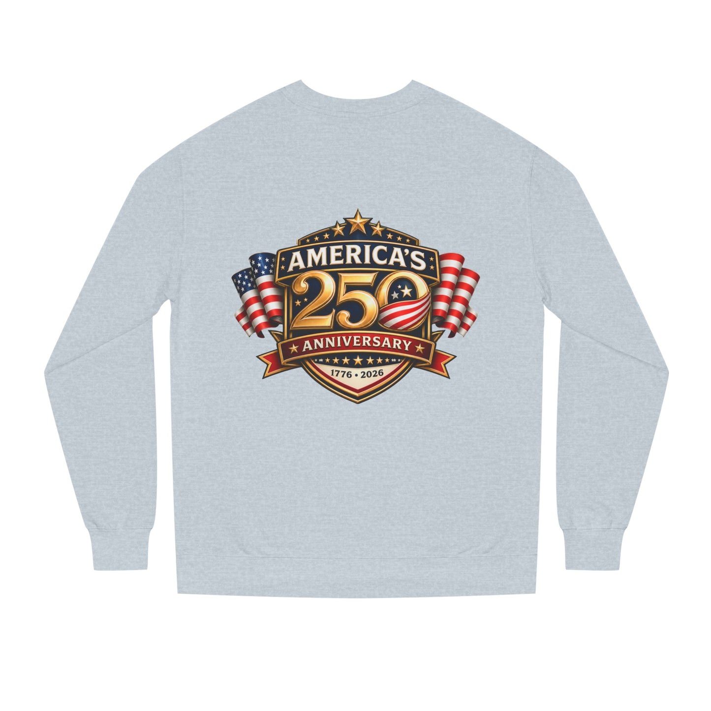 America's 25th Anniversary Sweatshirt — Patriotic USA Flag Crewneck (1776–2026)