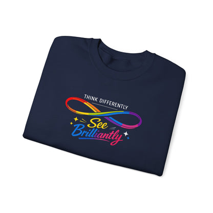 Think Differently See Brilliantly Sweatshirt