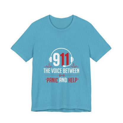 911 Dispatcher T-Shirt — “The Voice Between Panic and Help”