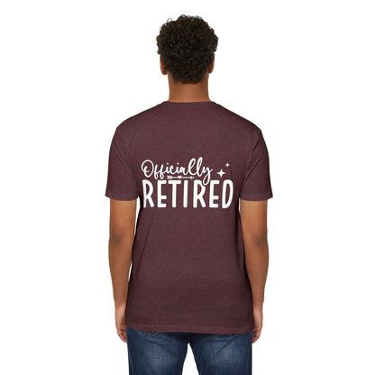 Officially Retired T-Shirt