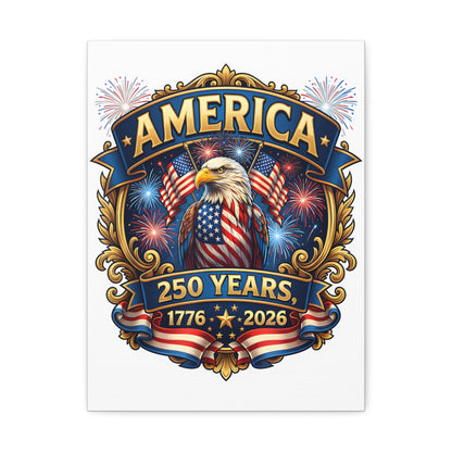 America 250th Anniversary Canvas – Patriotic Eagle 1776-2026 Wall Art