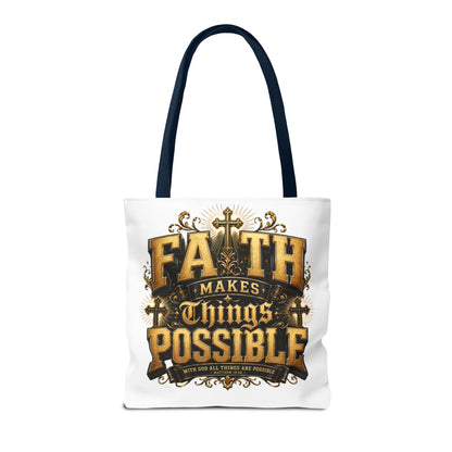 Faith Makes Things Possible Tote Bag — Inspirational Christian Scripture Canvas Tote