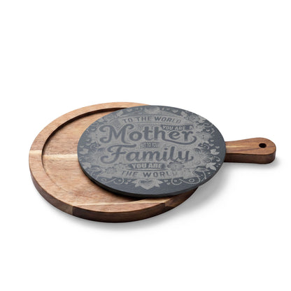 Engraved Charcuterie Board — "To the World You Are a Mother" Serving Set