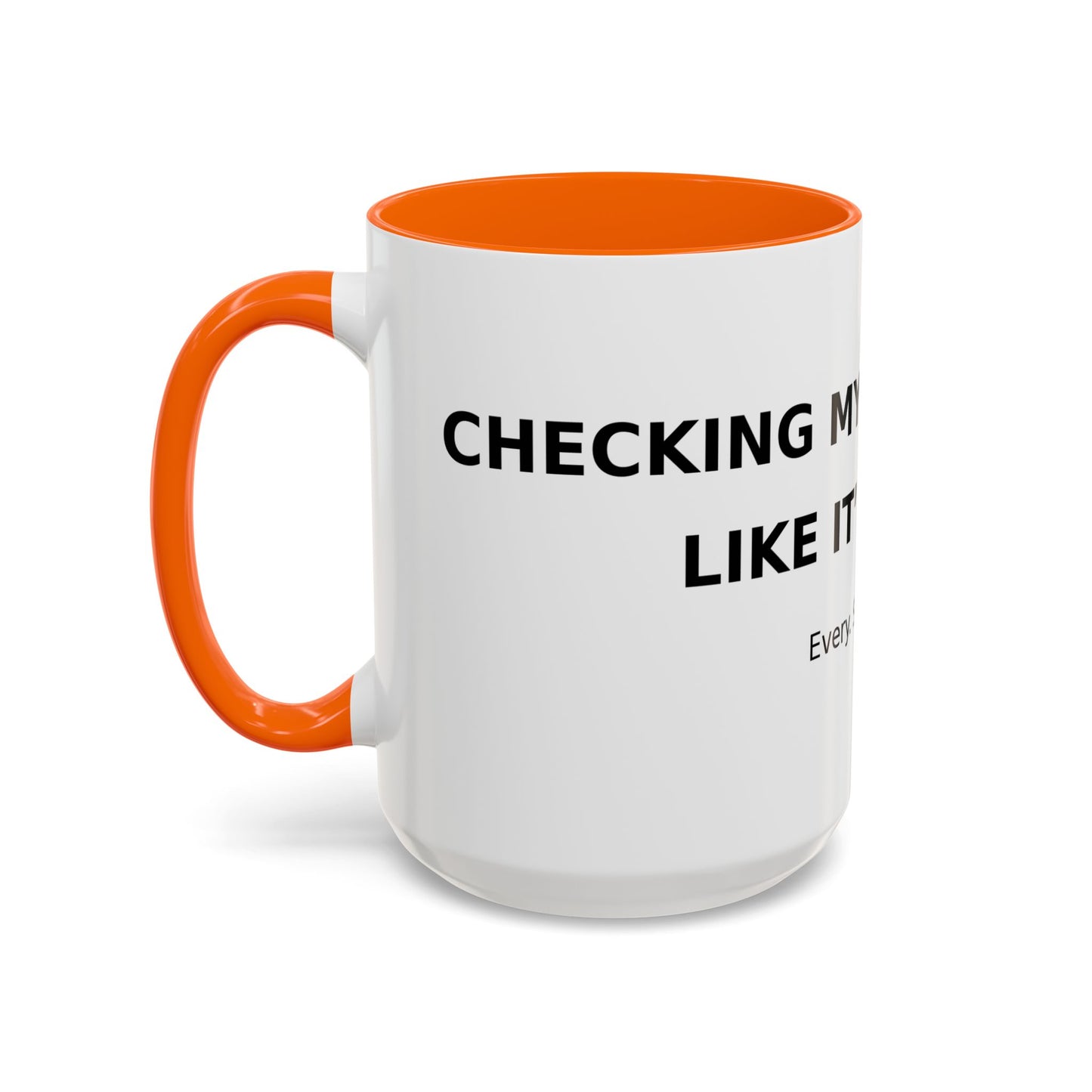 Coffee Mug – 'Monitoring My Blood Sugar Like It’s My Job. Every. Single. Day.'