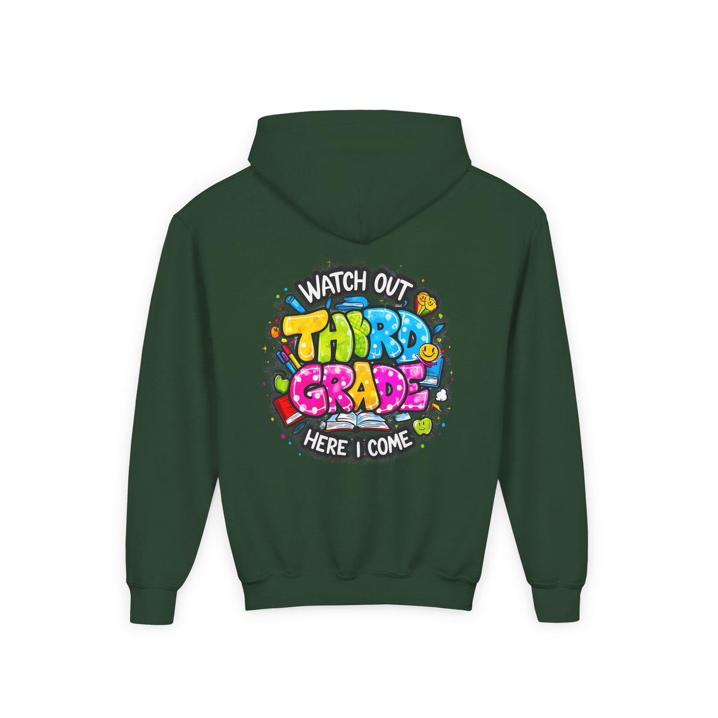 Third Grade Hoodie — "Watch Out Third Grade Here I Come" Kids Back-to-School Sweatshirt