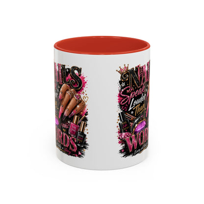 Accent Coffee Mug - "Nails Speak Louder Than Words" Pink Nail Tech Coffee Mug