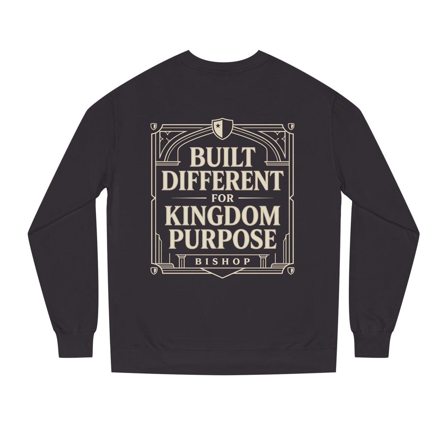 Built Different for Kingdom Purpose Sweatshirt