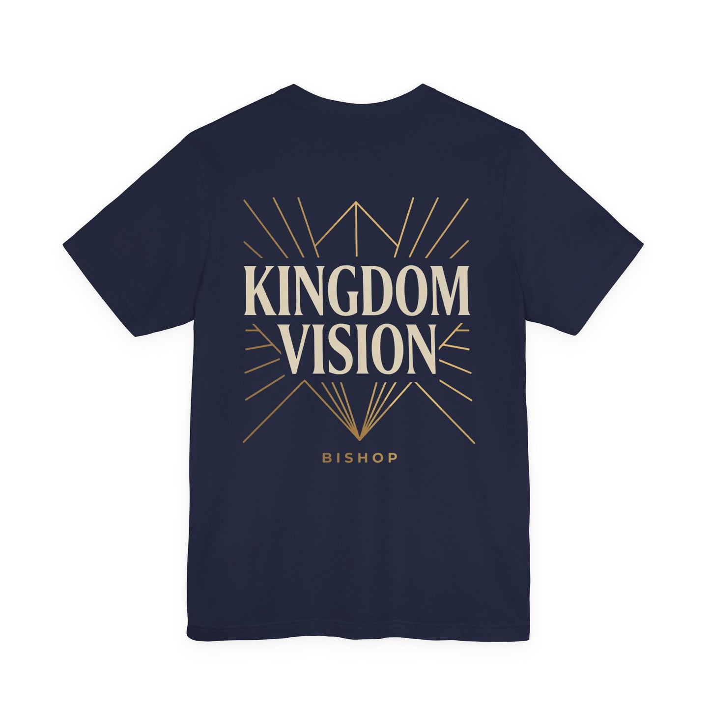 Kingdom Vision Tee — Inspirational Christian T-Shirt ("Bishop")