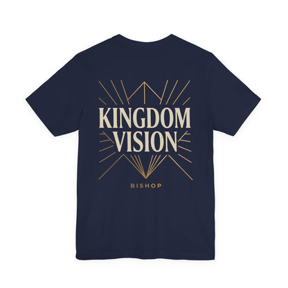 Kingdom Vision Tee — Inspirational Christian T-Shirt ("Bishop")