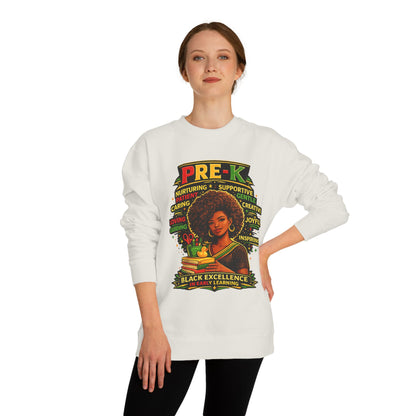 PRE-K Black Excellence Sweatshirt — Nurturing Early Learning Crewneck