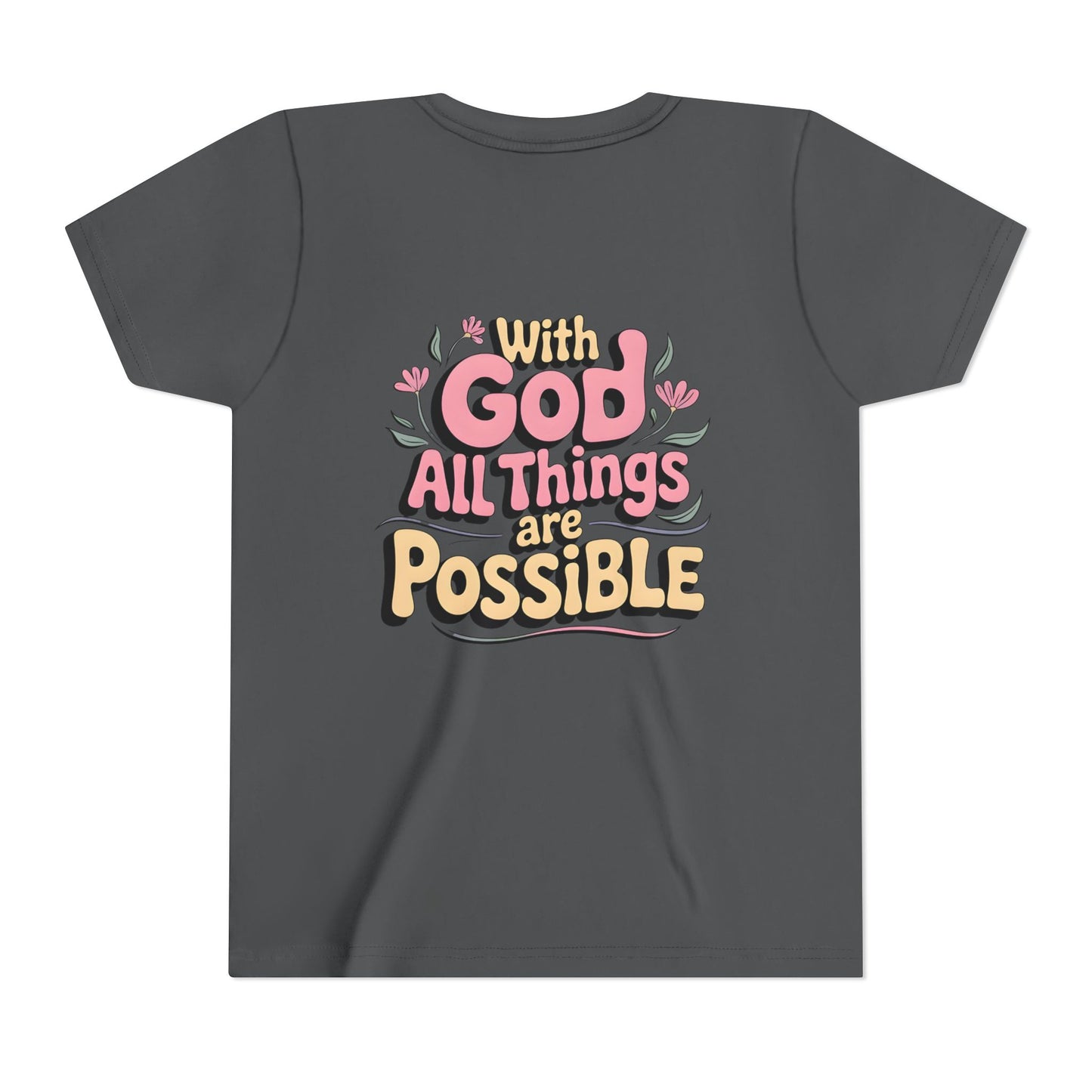 Youth Tee - "With God All Things Are Possible" Inspirational Christian Shirt
