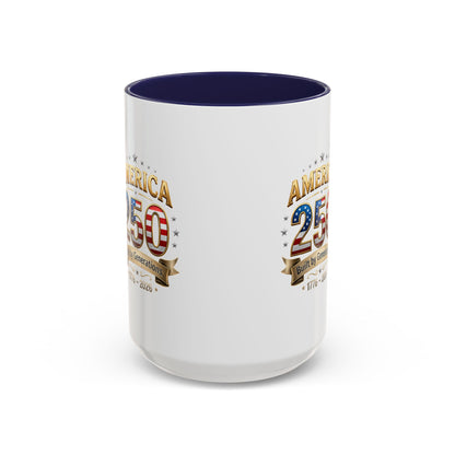 America 250 Coffee Mug — Patriotic 1776–2026 Anniversary Accent Mug