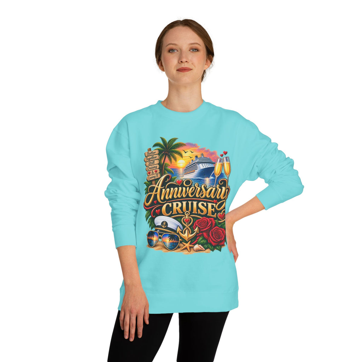 Anniversary Cruise Sweatshirt — Romantic Cruise Vacation Crewneck