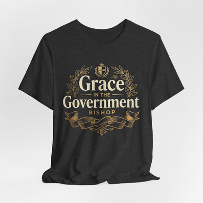 Grace in the Government T-Shirt — Christian Faith Inspirational Tee