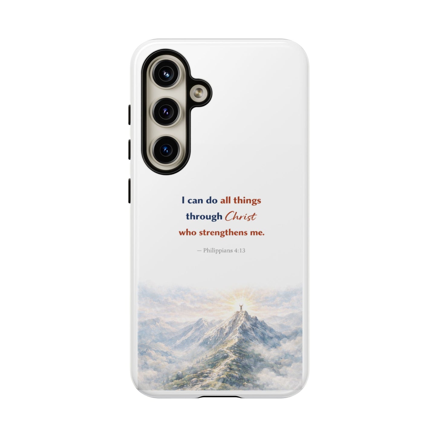 Christian Phone Case – “I Can Do All Things Through Christ” Inspirational Tough Case