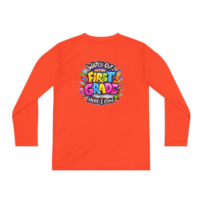 First Grade Kids Long Sleeve Tee — "Watch Out! First Grade Here I Come" Back-to-School Shirt