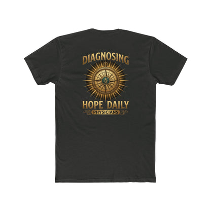 Diagnosing Hope Daily Physicians T-Shirt — Compass Medical Tee for Doctors