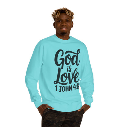 God Is Love Sweatshirt — 1 John 4:8 Christian Crewneck