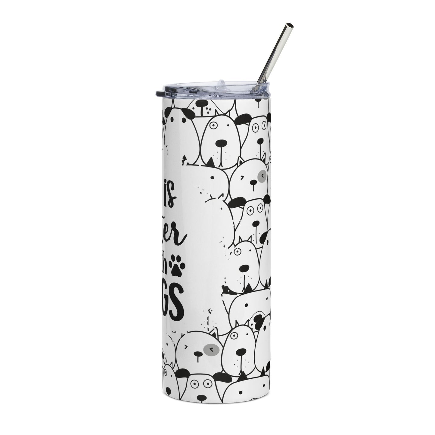 20oz Stainless Steel Tumbler — "Life Is Better With Dogs" Paw Print Dog Lover Travel Cup