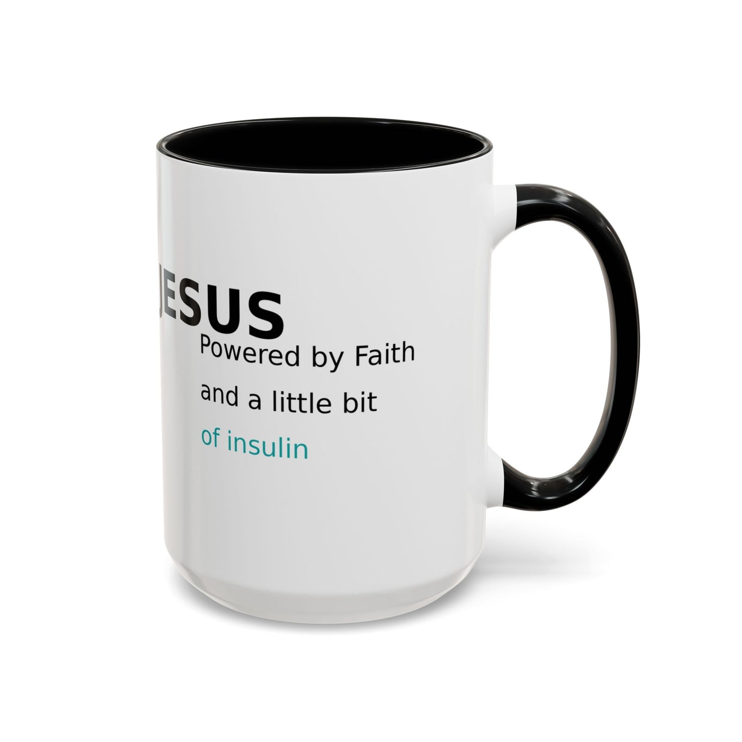 Christian Diabetes Coffee Mug – "Powered by Faith and a Little Bit of Insulin" Accent Mug (11/15oz)