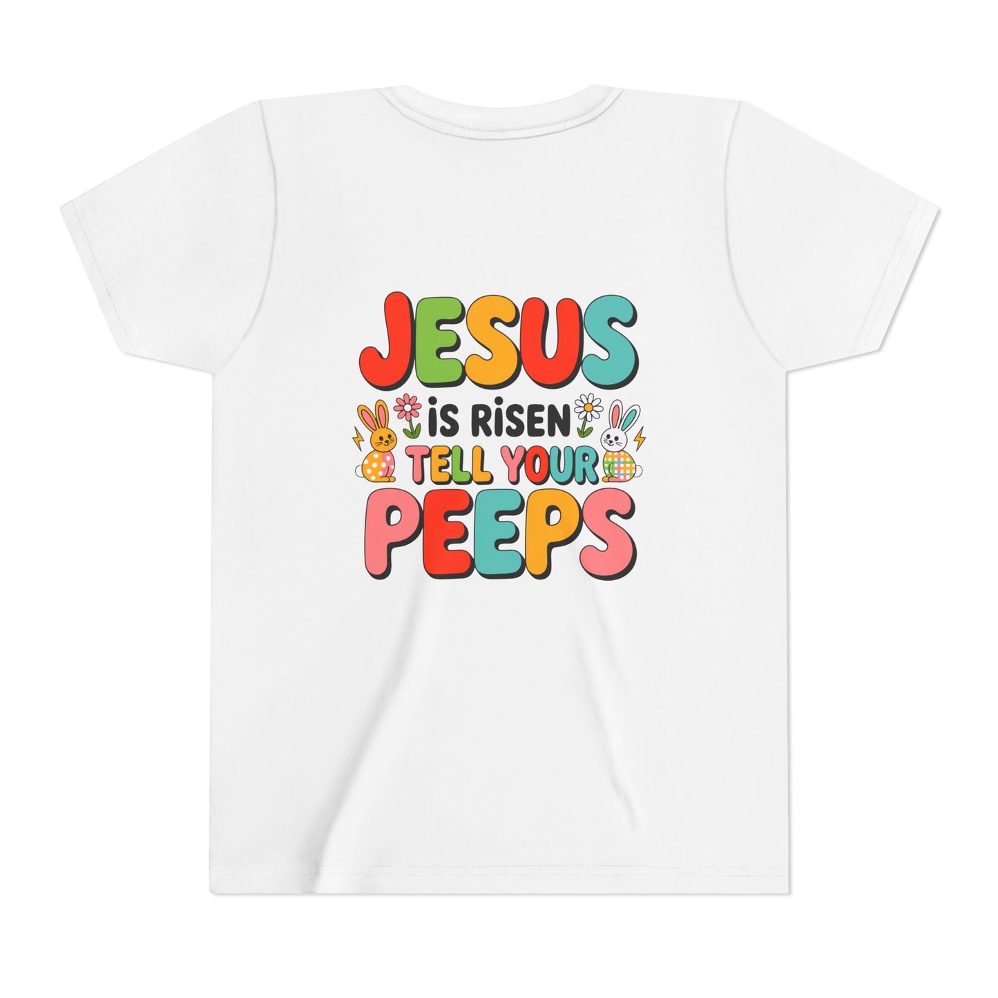 Youth Tee - "Jesus Is Risen, Tell Your Peeps" Easter Kids Shirt