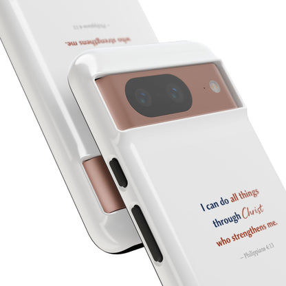 Christian Phone Case – “I Can Do All Things Through Christ” Inspirational Tough Case