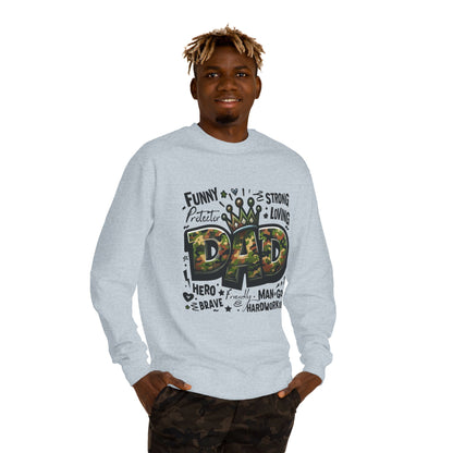 Dad Crown Camo Sweatshirt — Funny, Strong & Loving Father Tribute