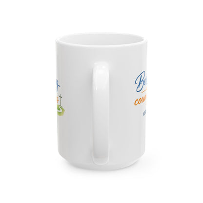 Be Strong Courageous - Joshua 1:9 Mug