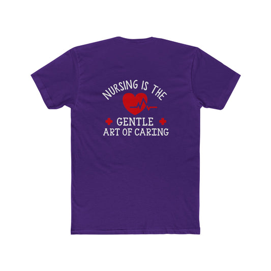 Nursing Is the Gentle Art of Caring T-Shirt