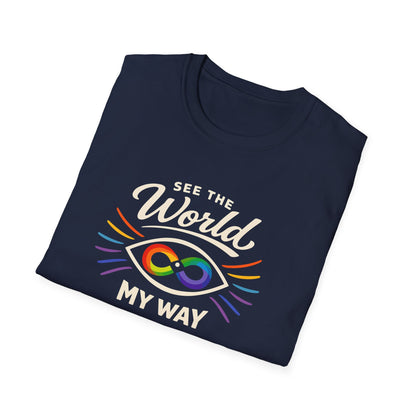 See The World My Way T-Shirt