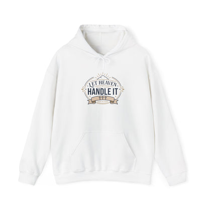 Let Heaven Handle It Hoodie