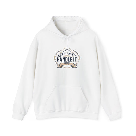 Let Heaven Handle It Hoodie