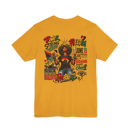 Juneteenth Freedom T-Shirt — Black Is Beautiful Graphic Tee
