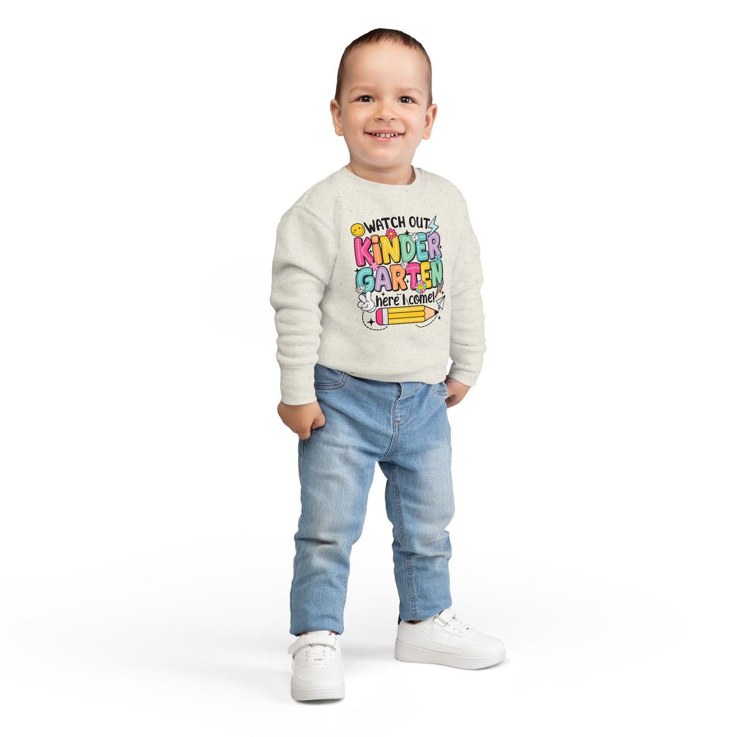 Kindergarten Here I Come Toddler Sweatshirt — "Watch Out Kindergarten Here I Come" Back-to-School Pullover