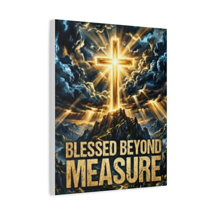 Blessed Beyond Measure Canvas Wall Art